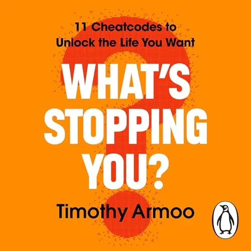 What’s Stopping You? By Timothy Armoo
